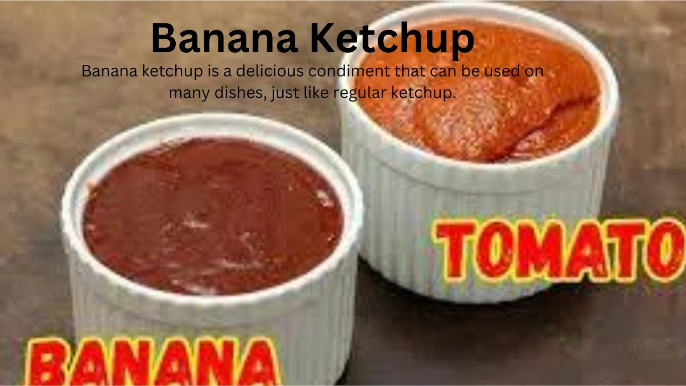 Banana Ketchup